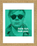 Think rich, look poor (Framed)